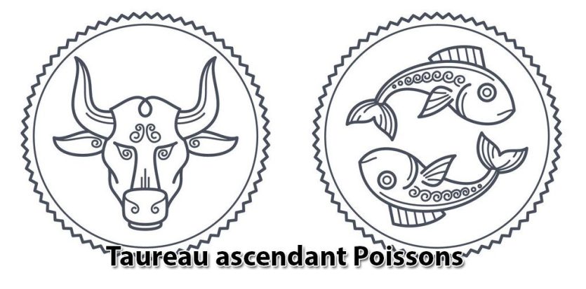 Taureau ascendant Poisson